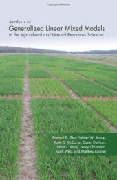 book Analysis of Generalized Linear Mixed Models in the Agricultural and Natural Resources Sciences