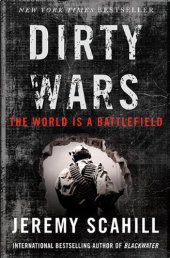 book Dirty Wars: The World Is A Battlefield