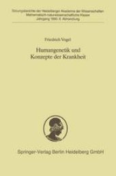 book Humangenetik und Konzepte der Krankheit: Vorgetragen in der Sitzung vom 5. Mai 1990