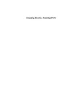 book Reading People, Reading Plots: Character, Progression, and the Interpretation of Narrative