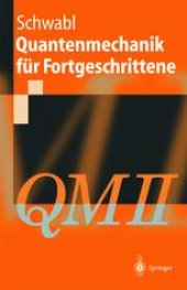 book Quantenmechanik für Fortgeschrittene (QM II)