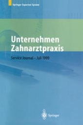 book Unternehmen Zahnarztpraxis: Springers großer Wirtschafts- und Rechtsratgeber für Zahnärzte