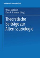 book Theoretische Beiträge zur Alternssoziologie