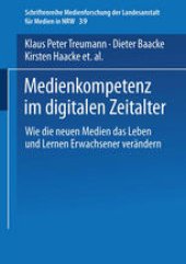 book Medienkompetenz im digitalen Zeitalter: Wie die neuen Medien das Leben und Lernen Erwachsener verändern