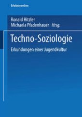 book Techno-Soziologie: Erkundungen einer Jugendkultur