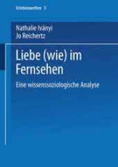 book Liebe (wie) im Fernsehen: Eine wissenssoziologische Analyse