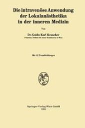 book Die intravenöse Anwendung der Lokalanästhetika in der inneren Medizin