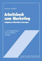 book Arbeitsbuch zum Marketing: Aufgaben, Fallstudien, Lösungen