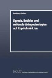 book Signale, Bubbles und rationale Anlagestrategien auf Kapitalmärkten