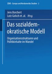 book Das sozialdemokratische Modell: Organisationsstrukturen und Politikinhalte im Wandel