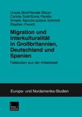 book Migration und Interkulturalität in Großbritannien, Deutschland und Spanien: Fallstudien aus der Arbeitswelt