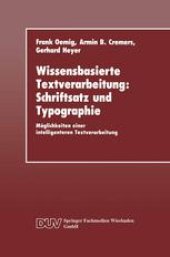 book Wissensbasierte Textverarbeitung: Schriftsatz und Typographie: Möglichkeiten einer intelligenteren Textverarbeitung