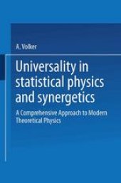 book Universality in Statistical Physics and Synergetics: A Comprehensive Approach to Modern Theoretical Physics