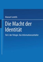 book Die Macht der Identität: Teil 2 der Trilogie. Das Informationszeitalter