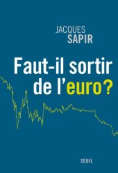 book Faut-il sortir de l'euro ?