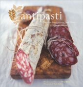 book Antipasti: fabulous appetizers and small plates