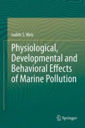 book Physiological, Developmental and Behavioral Effects of Marine Pollution