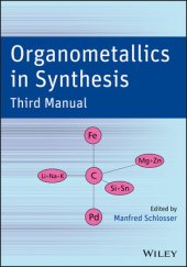 book Organometallics in Synthesis: Third Manual