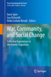 book War, Community, and Social Change: Collective Experiences in the Former Yugoslavia