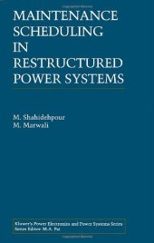 book Maintenance Scheduling in Restructured Power Systems