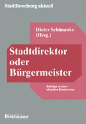 book Stadtdirektor oder Bürgermeister: Beiträge zu einer aktuellen Kontroverse