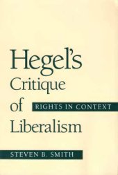 book Hegel's Critique of Liberalism: Rights in Context