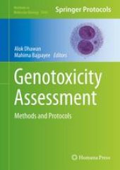 book Genotoxicity Assessment: Methods and Protocols