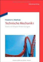 book Technische Mechanik 1: Statik mit Maple-Anwendungen