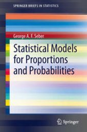 book Statistical Models for Proportions and Probabilities