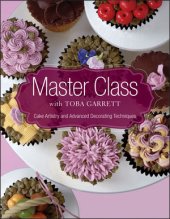 book Master class with Toba Garrett: cake artistry and advanced decorating techniques