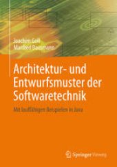 book Architektur- und Entwurfsmuster der Softwaretechnik: Mit lauffähigen Beispielen in Java