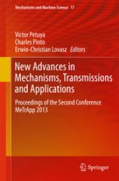 book New Advances in Mechanisms, Transmissions and Applications: Proceedings of the Second Conference MeTrApp 2013