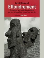 book Effondrement. Comment les sociétés décident de leur disparition ou de leur survie