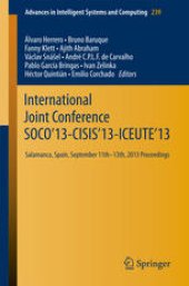 book International Joint Conference SOCO’13-CISIS’13-ICEUTE’13: Salamanca, Spain, September 11th-13th, 2013 Proceedings