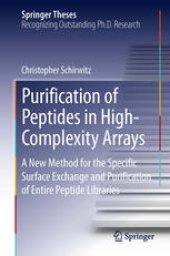 book Purification of Peptides in High-Complexity Arrays: A New Method for the Specific Surface Exchange and Purification of Entire Peptide Libraries