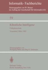 book Künstliche Intelligenz: Frühjahrsschule Teisendorf, 15.–24. März 1982