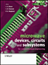 book Microwave Devices, Circuits and Subsystems for Communications Engineering