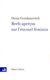 book Brefs aperçus sur l'éternel féminin