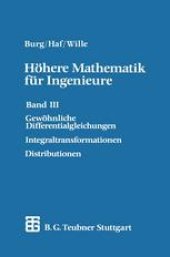 book Höhere Mathematik für Ingenieure: Band III Gewöhnliche Differentialgleichungen, Distributionen, Integraltransformationen