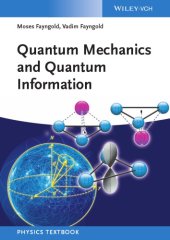 book Quantum Mechanics and Quantum Information