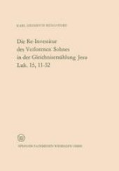 book Die Re-Investitur des Verlorenen Sohnes in der Gleichniserzählung Jesu Luk. 15, 11–32