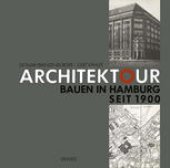 book Architektour: Bauen in Hamburg seit 1900