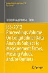 book ISS-2012 Proceedings Volume On Longitudinal Data Analysis Subject to Measurement Errors, Missing Values, and/or Outliers