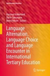 book Language Alternation, Language Choice and Language Encounter in International Tertiary Education