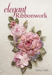 book Elegant ribbonwork: 24 heirloom projects for special occasions