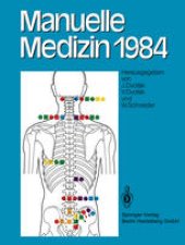 book Manuelle Medizin 1984: Erfahrungen der Internationalen Seminararbeitswoche in Fischingen/Schweiz