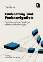 book Funkortung und Funknavigation: Eine Einführung in die Grundlagen, Verfahren und Anwendungen