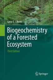 book Biogeochemistry of a Forested Ecosystem