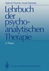 book Lehrbuch der psychoanalytischen Therapie: 2 Praxis