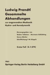 book Ludwig Prandtl Gesammelte Abhandlungen: zur angewandten Mechanik, Hydro- und Aerodynamik